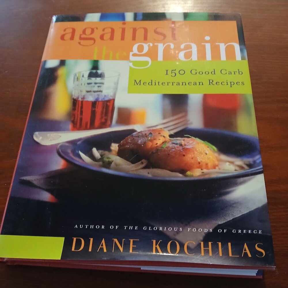 Against the Grain 150 Good Carb Mediterranean Recipes Cookbook GUC